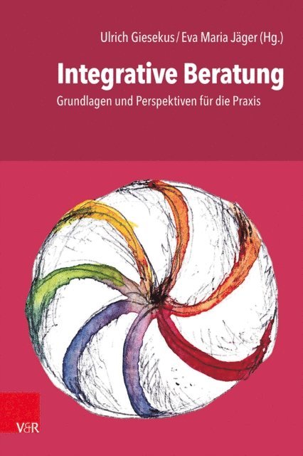 Eva Maria Jager, Ulrich Giesekus - Integrative Beratung, E-bok
