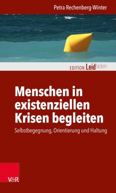 Petra Rechenberg-Winter - Menschen in existenziellen Krisen begleiten, E-bok
