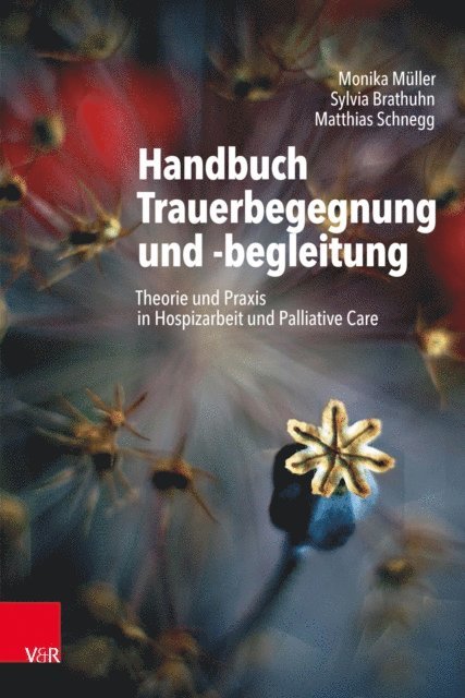 Sylvia Brathuhn, Monika Muller - Handbuch Trauerbegegnung und -begleitung, E-bok