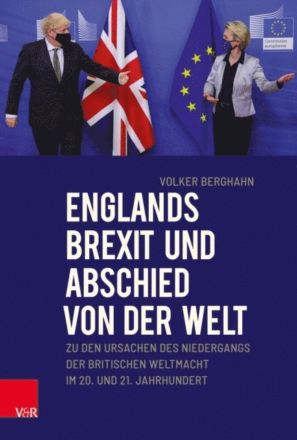 Volker Berghahn - Englands Brexit und Abschied von der Welt, E-bok