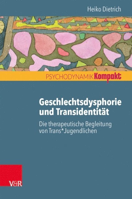 Heiko Dietrich - Geschlechtsdysphorie und Transidentität, E-bok
