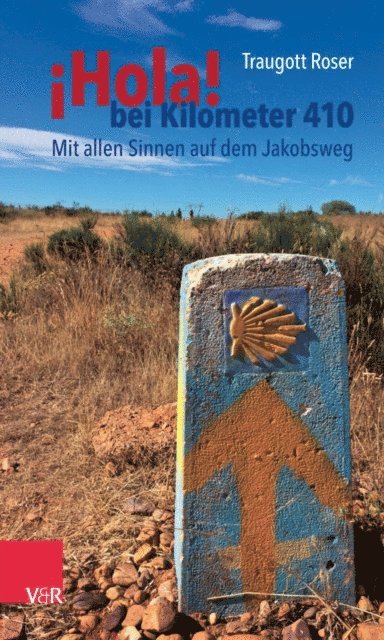 Traugott Roser - ¡Hola! bei Kilometer 410, E-bok