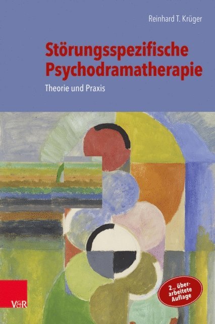 Reinhard T. Kruger - Störungsspezifische Psychodramatherapie, E-bok
