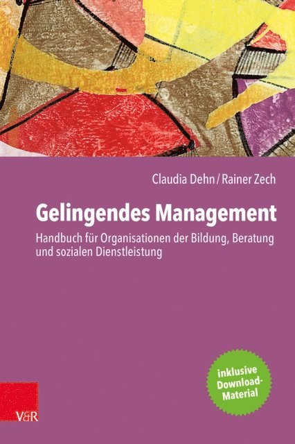 Rainer Zech, Claudia Dehn - Gelingendes Management, E-bok
