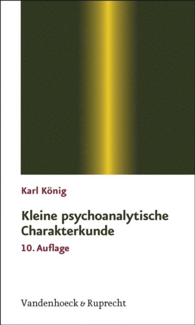 Karl Konig - Kleine psychoanalytische Charakterkunde, E-bok