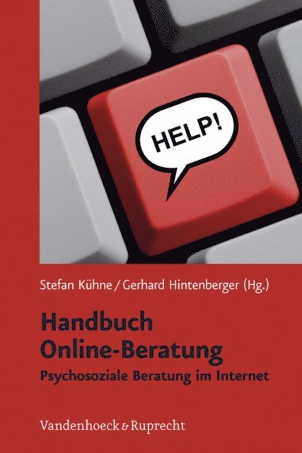 Gerhard Hintenberger, Stefan Kuhne - Handbuch Online-Beratung, E-bok