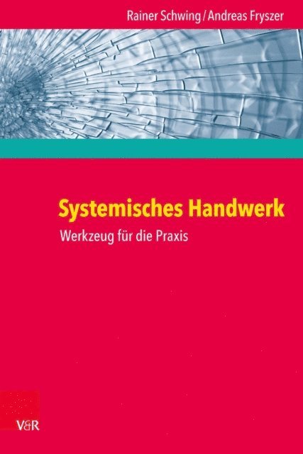 Andreas Fryszer, Rainer Schwing - Systemisches Handwerk, E-bok