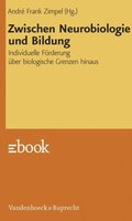 Zwischen Neurobiologie und Bildung