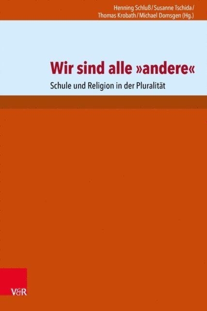 Michael Domsgen, Thomas Krobath, Susanne Tschida, Henning Schlu - Wir sind alle »andere«, E-bok