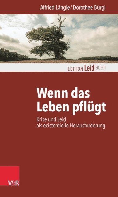 Dorothee Burgi, Alfried Langle - Wenn das Leben pflügt, E-bok