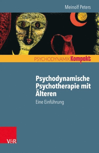 Meinolf Peters - Psychodynamische Psychotherapie mit Älteren, E-bok