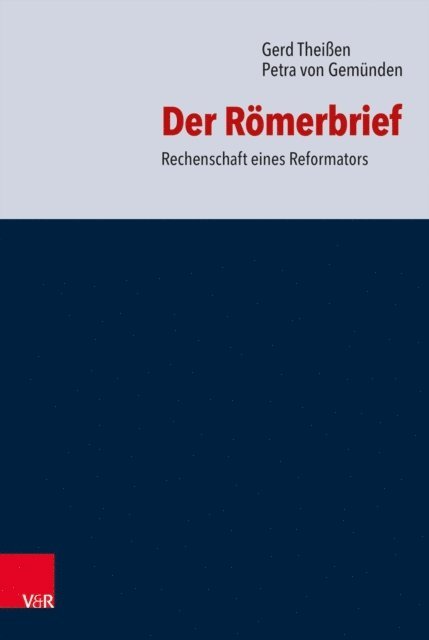 Petra von Gemunden, Gerd Theien - Der Römerbrief, E-bok