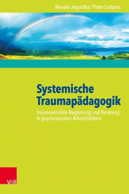 Peter Luitjens, Renate Jegodtka - Systemische Traumapädagogik, E-bok. Tillgänglighet: Lägg i varukorg