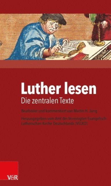 Martin H. Jung - Luther lesen, E-bok