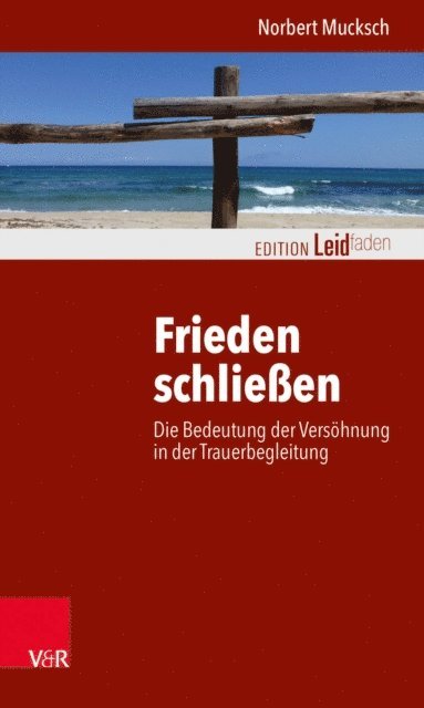 Norbert Mucksch - Frieden schließen, E-bok