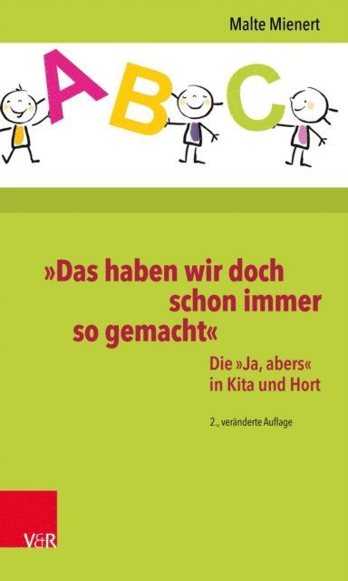 Malte Mienert - »Das haben wir doch schon immer so gemacht«, E-bok