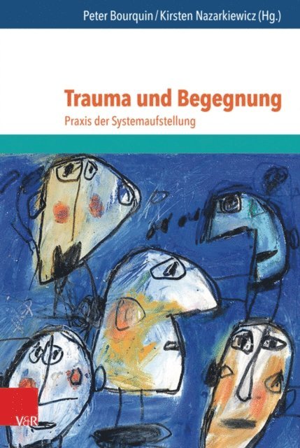 Peter Bourquin, Kirsten Nazarkiewicz - Trauma und Begegnung, E-bok