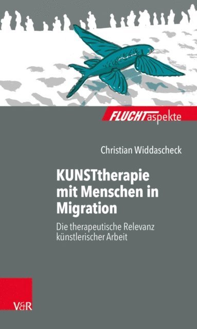 Christian Widdascheck - KUNSTtherapie mit Menschen in Migration, E-bok