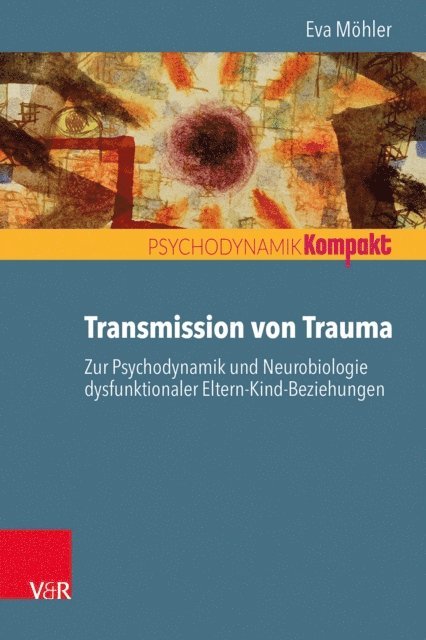 Eva Mohler - Transmission von Trauma, E-bok
