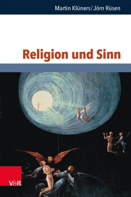 Jorn Rusen, Martin Kluners - Religion und Sinn, E-bok