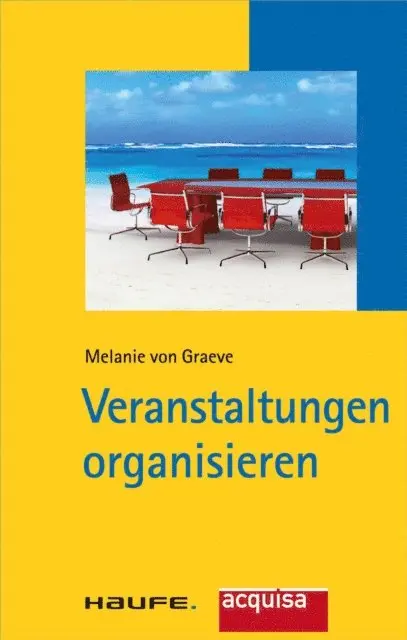 Melanie von Graeve - Veranstaltungen organisieren, E-bok. Tillgänglighet: Lägg i varukorg