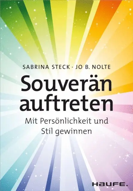 Jo B. Nolte, Sabrina Steck - Souverän auftreten, E-bok. Tillgänglighet: Lägg i varukorg