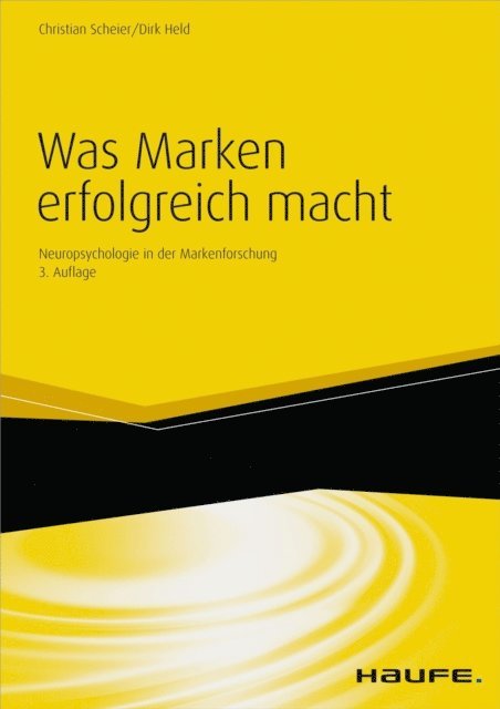 Dirk Held, Christian Scheier - Was Marken erfolgreich macht, E-bok