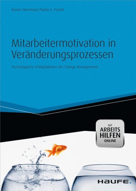 Nadia G. Postall, Rainer Niermeyer - Mitarbeitermotivation in Veränderungsprozessen - mit Arbeitshilfen online, E-bok