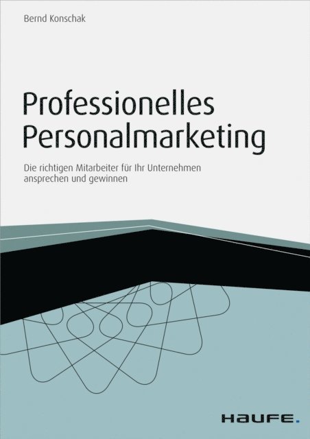 Bernd Konschak - Professionelles Personalmarketing – inkl. Arbeitshilfen online, E-bok