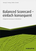 Balanced Scorecard - einfach konsequent