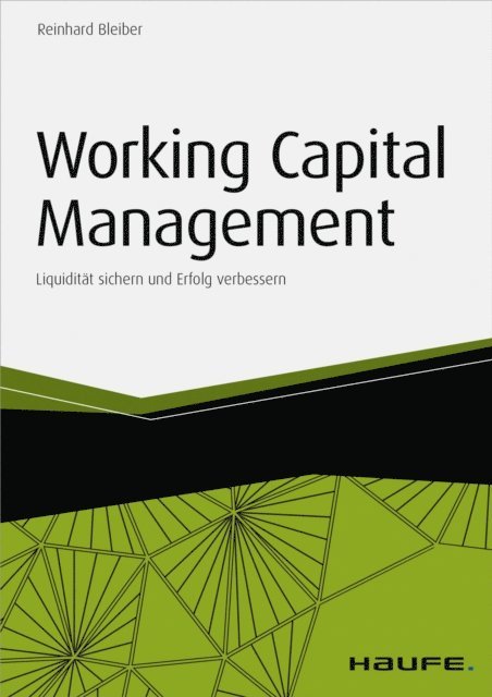 Reinhard Bleiber - Working Capital Management - inkl. Arbeitshilfen online, E-bok