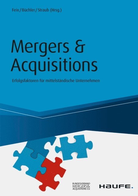 Thomas Straub, Jan-Philipp Buchler, Thorsten Feix - Mergers & Acquisitions, E-bok