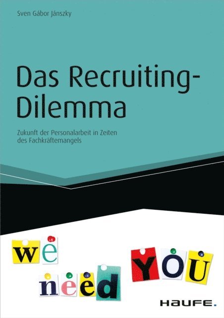 Sven Gabor Janszky - Das Recruiting-Dilemma, E-bok