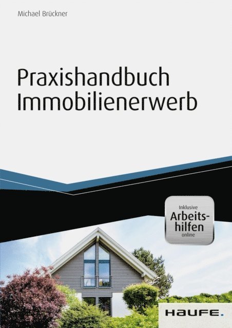 Michael Bruckner - Praxishandbuch Immobilienerwerb - inkl. Arbeitshilfen online, E-bok