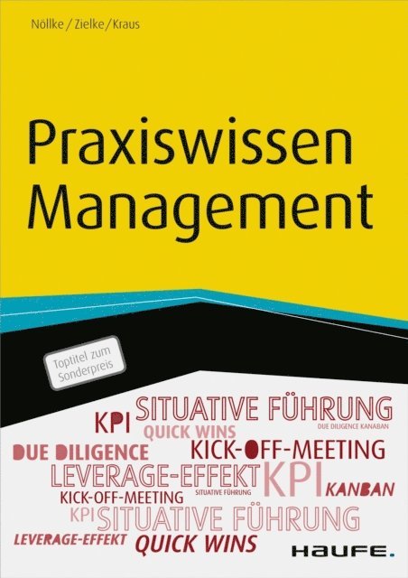 Georg Kraus, Christian Zielke, Matthias Nollke - Praxiswissen Management, E-bok