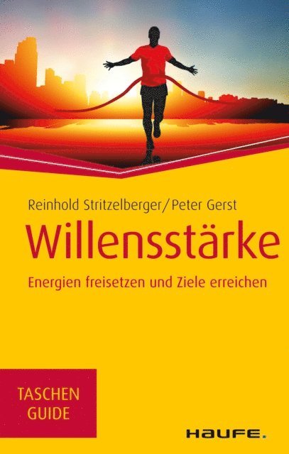 Peter Gerst, Reinhold Stritzelberger - Willensstärke, E-bok