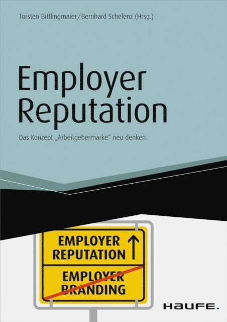 Bernhard Schelenz, Torsten Bittlingmaier - Employer Reputation, E-bok