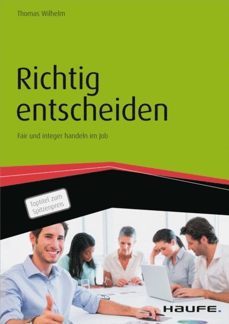 Thomas Wilhelm - Richtig entscheiden, E-bok