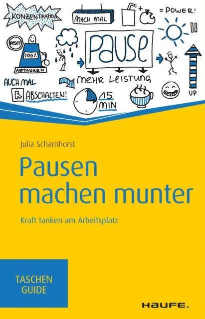 Julia Scharnhorst - Pausen machen munter, E-bok