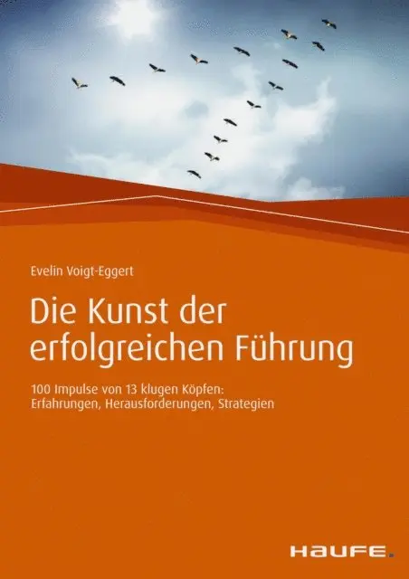 Evelin Voigt-Eggert - Die Kunst der erfolgreichen Führung, E-bok. Tillgänglighet: Lägg i varukorg