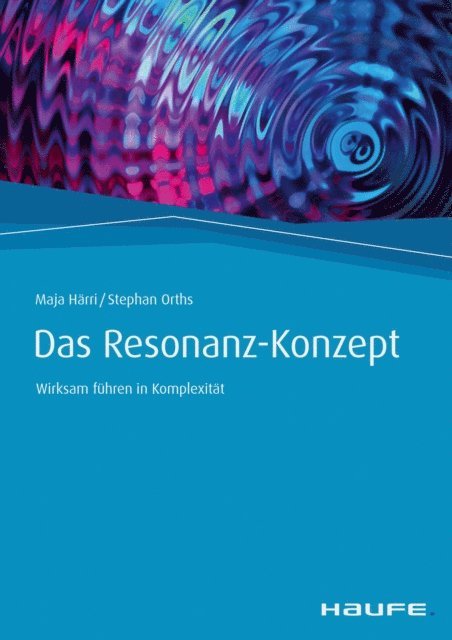 Stephan Orths, Maja Harri - Das Resonanz-Konzept, E-bok