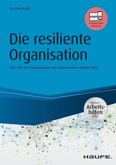 Karsten Drath - Die resiliente Organisation - inkl. Arbeitshilfen online, E-bok