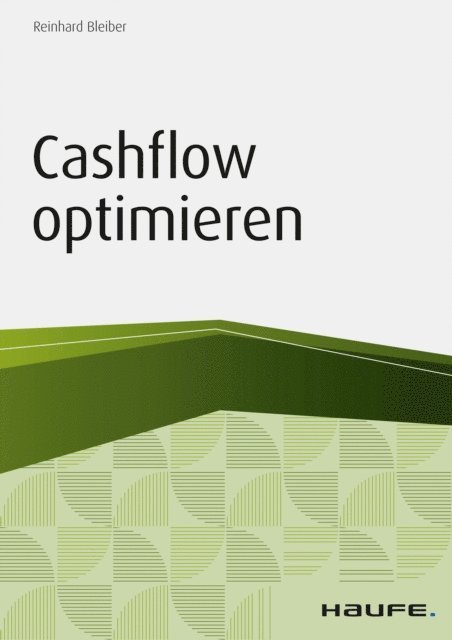 Reinhard Bleiber - Cashflow optimieren, E-bok