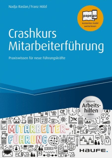 Franz Holzl, Nadja Raslan - Crashkurs Mitarbeiterführung, E-bok