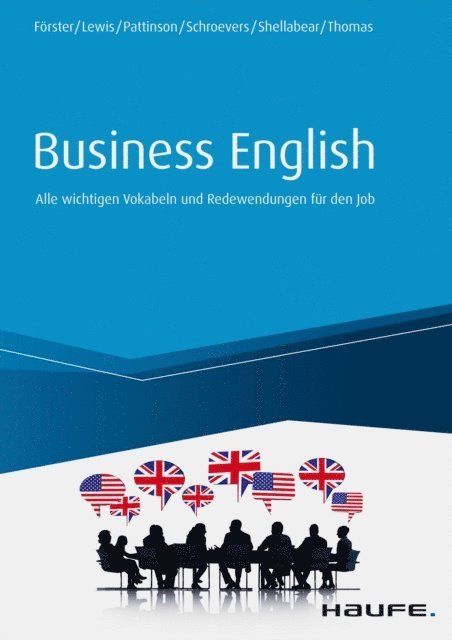 Jaquie Mary Thomas, Stephanie Shellabear, Sander Schroevers, Annette Pattinson, Ian C. Lewis, Lisa Forster - Business English, E-bok