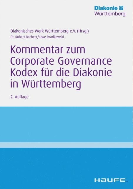 Uwe Rzadkowski, Robert Bachert - Kommentar zum Corporate Governance Kodex für die Diakonie in Württemberg, E-bok