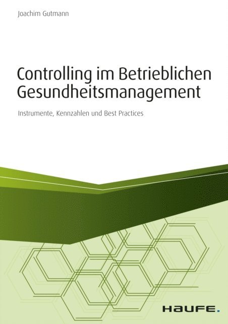 Joachim Gutmann - Controlling im betrieblichen Gesundheitsmanagement, E-bok