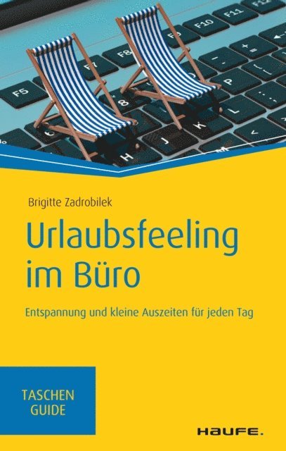 Brigitte Zadrobilek - Urlaubsfeeling im Büro, E-bok