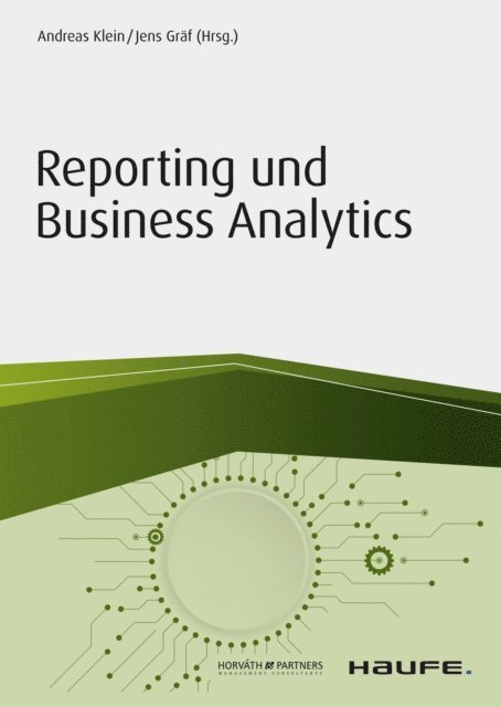 Jens Graf, Andreas Klein - Reporting und Business Analytics, E-bok
