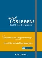 Steffen Kurth, Elvira Plitt, Bernhard Landkammer - Einfach loslegen! Das 100-Tage-Erfolgsjournal - inkl. Augmented-Reality-App, Häftad. Tillgänglighet: Lägg i varukorg